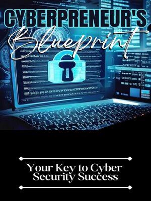 cover image of Cyberpreneur's Blueprint